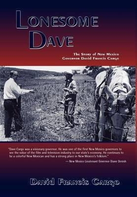 Lonesome Dave(English, Hardcover, Cargo David Francis)