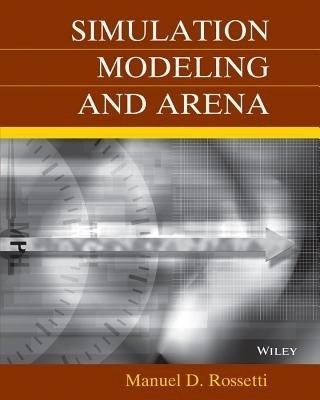 Simulation Modeling and Arena with CD-ROM(English, Paperback, Rossetti Manuel D.)
