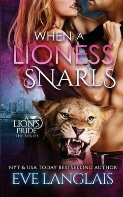 When A Lioness Snarls(English, Paperback, Langlais Eve)