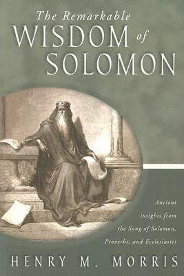 The Remarkable Wisdom of Solomon(English, Paperback, Morris Henry)