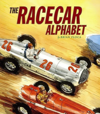 The Racecar Alphabet(English, Hardcover, Floca Brian)