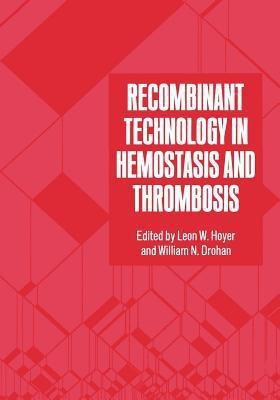Recombinant Technology in Hemostasis and Thrombosis(English, Paperback, unknown)