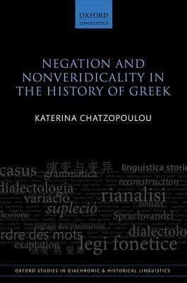 Negation and Nonveridicality in the History of Greek(English, Hardcover, Chatzopoulou Katerina)