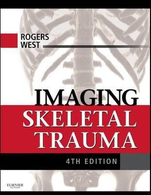 Imaging Skeletal Trauma E-Book(English, Electronic book text, Rogers Lee F MD)