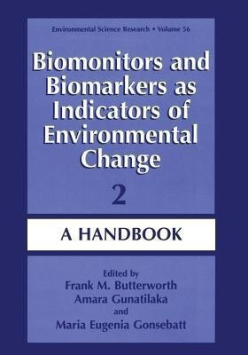 Biomonitors and Biomarkers as Indicators of Environmental Change 2(English, Paperback, unknown)