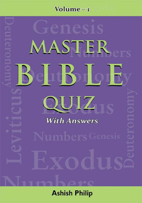 Master Bible Quiz-Vol-1(English, Paperback, Philip Ashish)