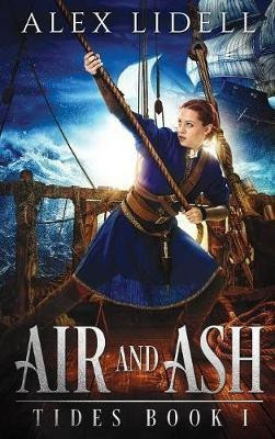Air and Ash(English, Hardcover, Lidell Alex)