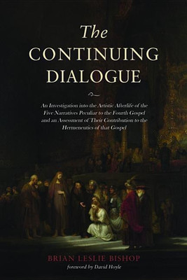 The Continuing Dialogue(English, Hardcover, Bishop Brian Leslie)