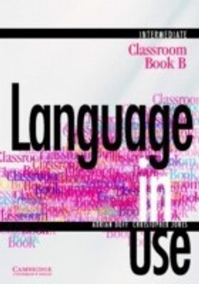 Language in Use Split Edition Intermediate Classroom book B(English, Paperback, Doff Adrian)