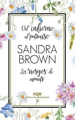 Del infierno al paraiso(Spanish, Paperback, Brown Sandra)