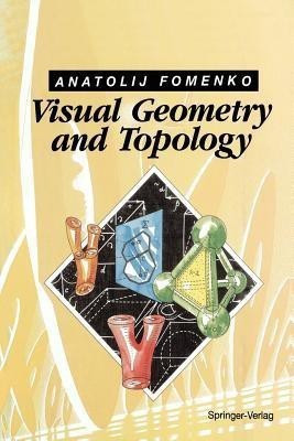 Visual Geometry and Topology(English, Paperback, Fomenko Anatolij T.)
