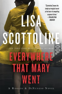 Everywhere That Mary Went(English, Paperback, Scottoline Lisa)