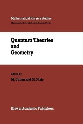Quantum Theories and Geometry(English, Paperback, unknown)