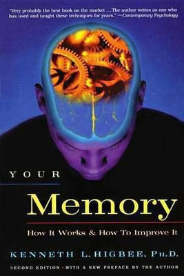 Your Memory(English, Electronic book text, Higbee, Ph.D. Kenneth L.)
