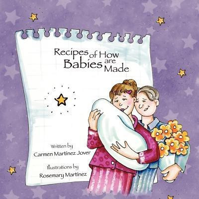 Recipes of How Babies are Made(English, Paperback, Martinez-Jover Carmen)