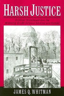 Harsh Justice(English, Paperback, Whitman James Q.)