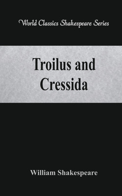 Troilus and Cressida(English, Paperback, Shakespeare William)
