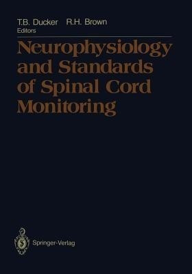 Neurophysiology and Standards of Spinal Cord Monitoring(English, Paperback, unknown)