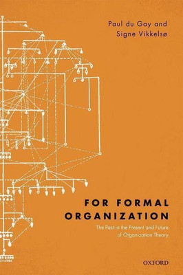 For Formal Organization(English, Hardcover, du Gay Paul)