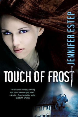 Touch of Frost(English, Paperback, Estep Jennifer)