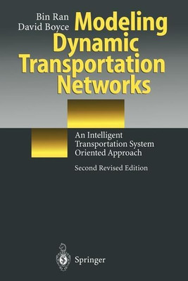 Modeling Dynamic Transportation Networks(English, Paperback, Ran Bin)