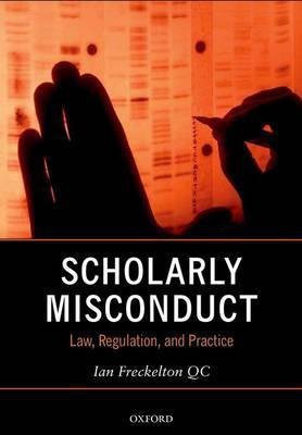 Scholarly Misconduct(English, Paperback, Freckelton QC Ian)