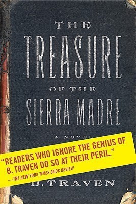 The Treasure of the Sierra Madre(English, Paperback, Traven B)