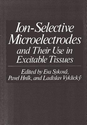 Ion-Selective Microelectrodes and Their Use in Excitable Tissues(English, Paperback, unknown)