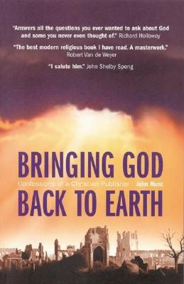 Bringing God Back to Earth(English, Paperback, Hunt John)