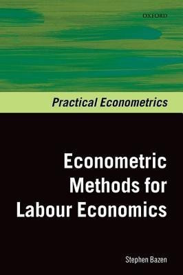 Econometric Methods for Labour Economics(English, Hardcover, Bazen Stephen)