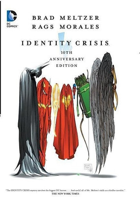 Identity Crisis 10Th Anniversary Edition10th Anniversary(English, Hardcover, Meltzer Brad)