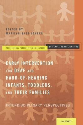 Early Intervention for Deaf and Hard-of-Hearing Infants, Toddlers, and Their Families(English, Paperback, unknown)