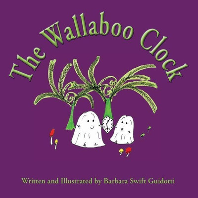 The Wallaboo Clock(English, Paperback, Guidotti Barbara Swift)