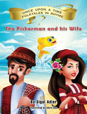 The Fisherman and his Wife(English, Hardcover, Sigal Adler)