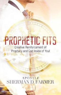 Prophetic Fits(English, Paperback, Farmer Sherman D)