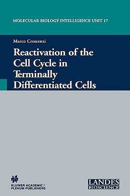 Reactivation of the Cell Cycle in Terminally Differentiated Cells(English, Hardcover, unknown)