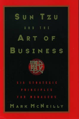 Sun Tzu and the Art of Business(English, Paperback, McNeilly Mark R.)