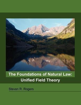 The Foundations of Natural Law(English, Paperback, Rogers Steven R)