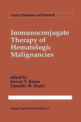 Immunoconjugate Therapy of Hematologic Malignancies(English, Paperback, unknown)