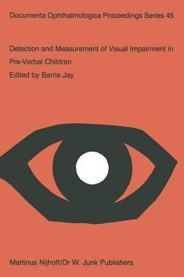 Detection and Measurement of Visual Impairment in Pre-Verbal Children(English, Paperback, unknown)