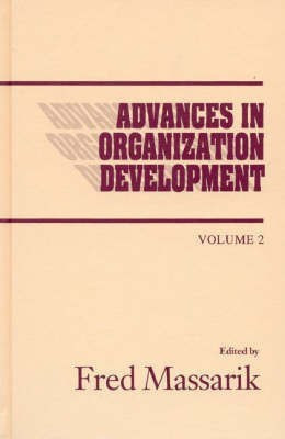 Advances in Organizational Development, Volume 2(English, Hardcover, Massarik Fred)