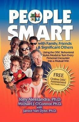 People Smart with Family, Friends and Significant Others(English, Paperback, Alessandra Tony)