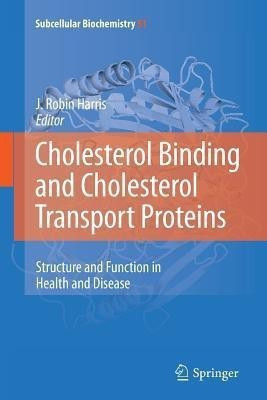 Cholesterol Binding and Cholesterol Transport Proteins:(English, Paperback, unknown)
