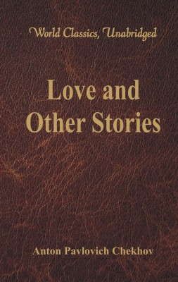 Love and Other Stories(English, Paperback, Chekhov Anton Pavlovich)