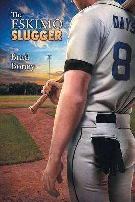 The Eskimo Slugger Volume 3(English, Paperback, Boney Brad)