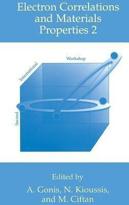 Electron Correlations and Materials Properties 2(English, Hardcover, unknown)
