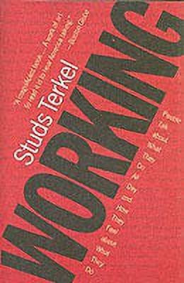 Working(English, Paperback, Terkel Studs)