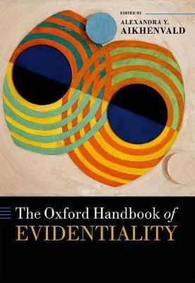 The Oxford Handbook of Evidentiality(English, Hardcover, unknown)