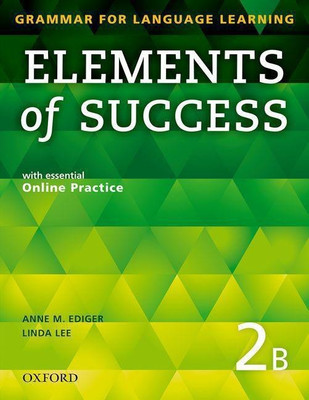 Elements of Success Grammar 2b Student Book & Online Practice Pack(English, Mixed media product, unknown)