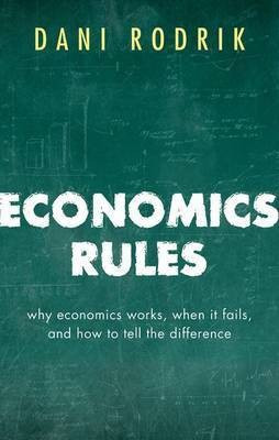 Economics Rules(English, Hardcover, Rodrik Dani)
